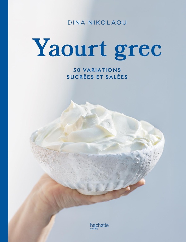 YAOURT GREC - 50 VARIATIONS SUCREES ET SALEES