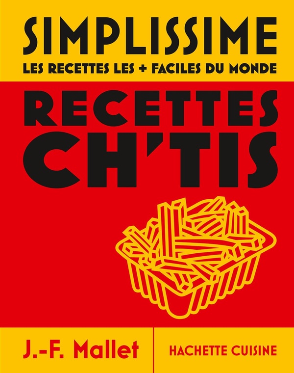 MOYEN SIMPLISSIME - RECETTES CH'TIS - NOUVELLE EDITION