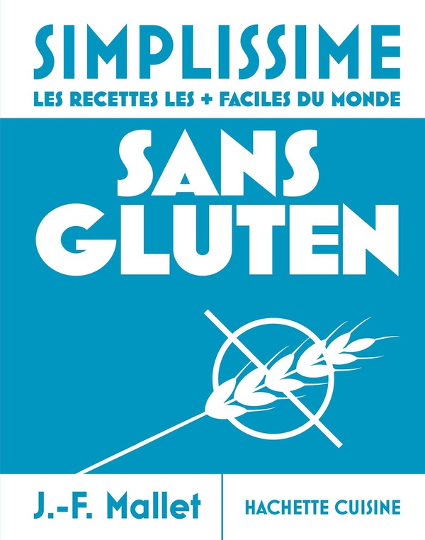 MOYEN SIMPLISSIME - SANS GLUTEN - NOUVELLE EDITION