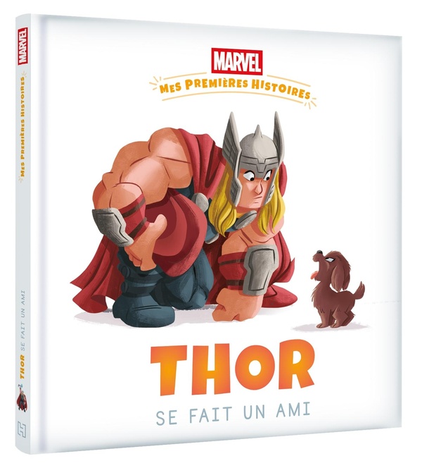 MARVEL - MES PREMIERES HISTOIRES - THOR SE FAIT UN AMI