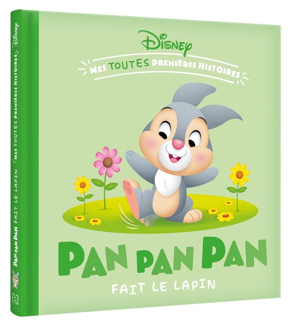 DISNEY BABY - MES TOUTES PREMIERES HISTOIRES - PAN PAN PAN FAIT LE LAPIN !