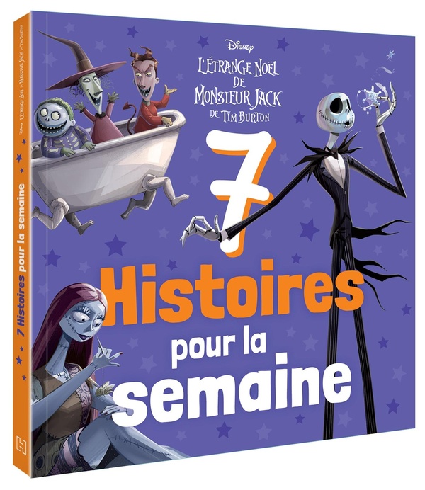 L'ETRANGE NOEL DE M. JACK - 7 HISTOIRES POUR LA SEMAINE - DISNEY