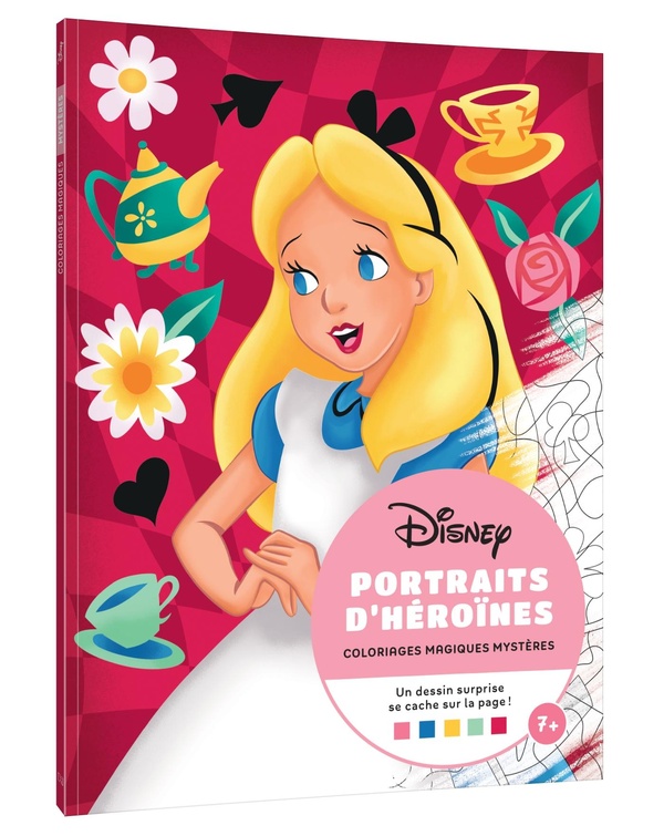 DISNEY - MES COLORIAGES MAGIQUES - MYSTERES - PORTRAITS D'HEROINES