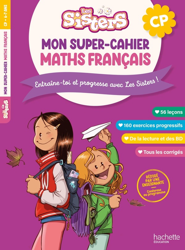 LES SISTERS MON SUPER-CAHIER DE MATHS ET FRANCAIS CP