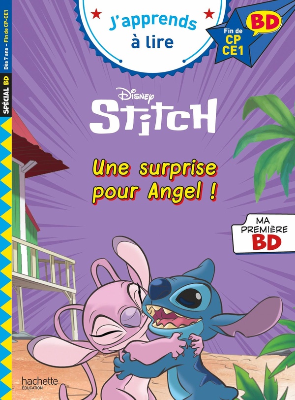 DISNEY BD FIN DE CP - CE1 - STITCH - UNE SURPRISE POUR ANGEL !