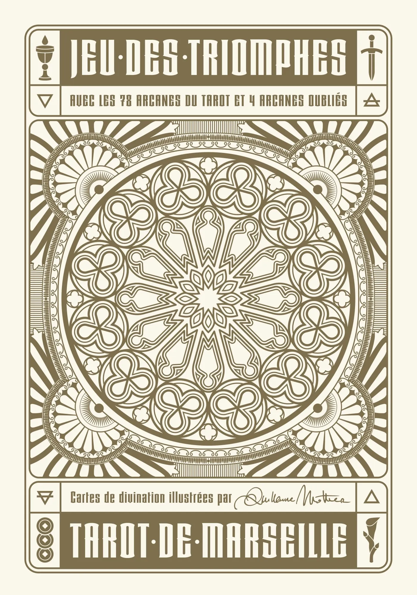 JEU DES TRIOMPHES - AVEC LES 78 ARCANES DE TAROT ET 4 ARCANES OUBLIES