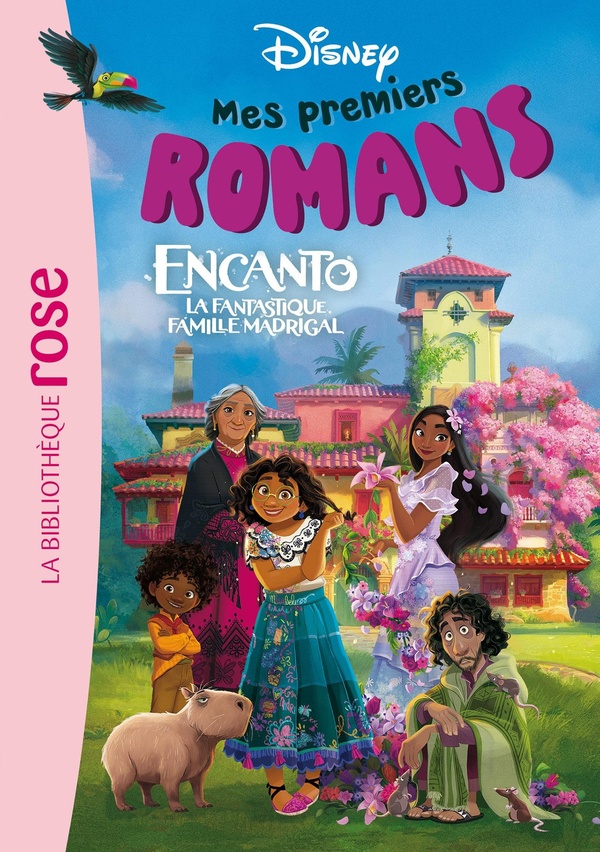 MES PREMIERS ROMANS DISNEY, TOME 05 - ENCANTO, LA FANTASTIQUE FAMILLE MADRIGAL