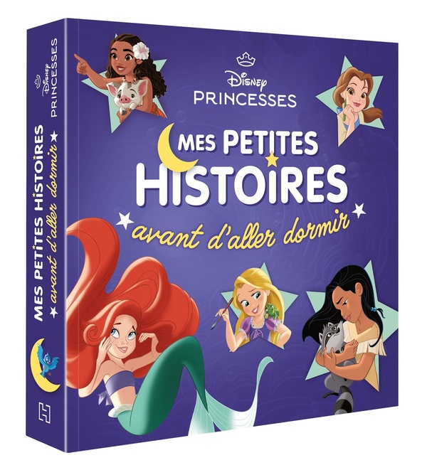 DISNEY PRINCESSES - MES PETITES HISTOIRES AVANT D'ALLER DORMIR