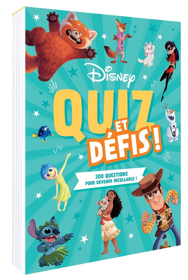 DISNEY - BLOC - QUIZ ET DEFIS : 300 QUESTIONS POUR DEVENIR INCOLLABLE !