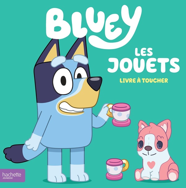 BLUEY - LES JOUETS - LIVRE A TOUCHER