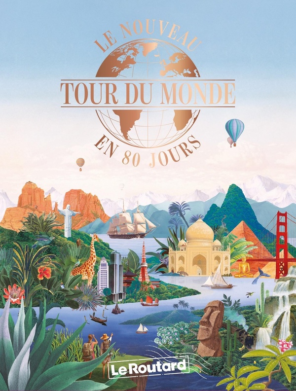LE NOUVEAU TOUR DU MONDE EN 80 JOURS