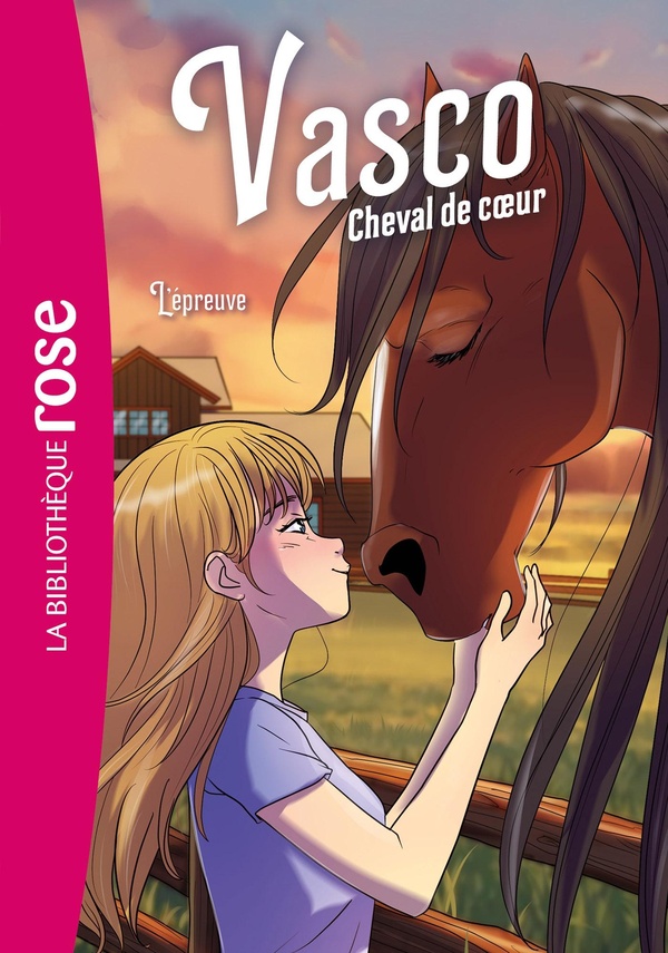VASCO, CHEVAL DE COEUR, TOME 05 - L'EPREUVE