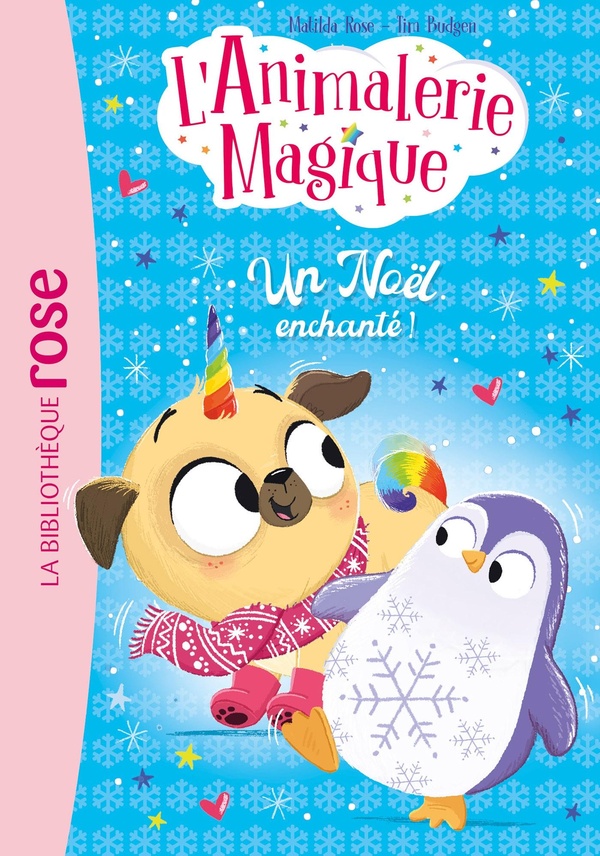 L'ANIMALERIE MAGIQUE, TOME 03 - UN NOEL ENCHANTE !