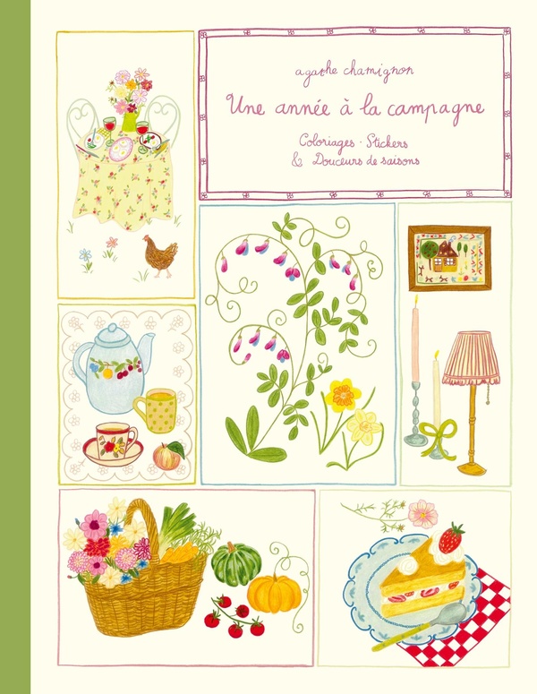 UNE ANNEE A LA CAMPAGNE - COLORIAGES, STICKERS & DOUCEURS DE SAISONS