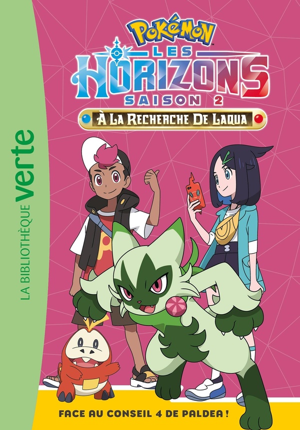 POKEMON LES HORIZONS, TOME 18 - FACE AU CONSEIL 4 DE PALDEA !