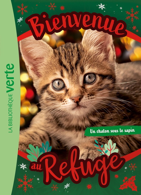 BIENVENUE AU REFUGE HORS-SERIE XXL - LE CHATON DE NOEL