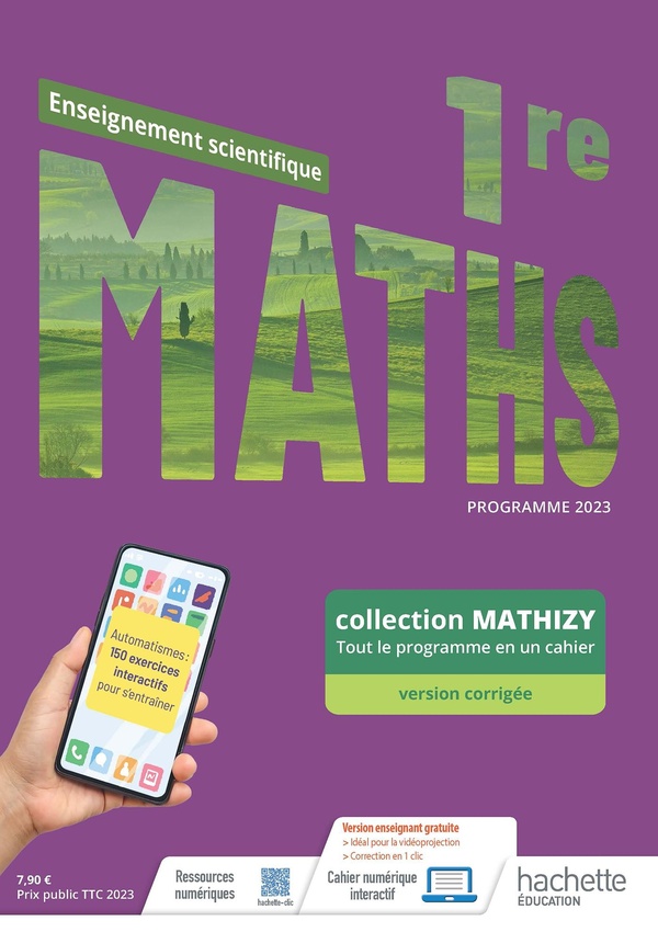 MATHIZY - MATHS ENSEIGNEMENT SCIENTIFIQUE 1RE - CAHIER ELEVE - ED. 2023