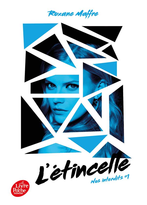 NOS INTERDITS - TOME 1 - L'ETINCELLE