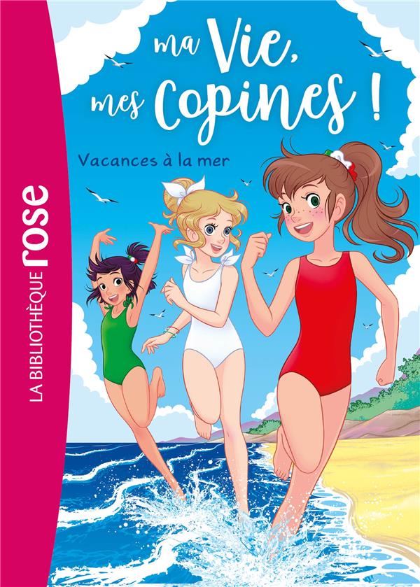 MA VIE, MES COPINES, TOME 31 - VACANCES A LA MER