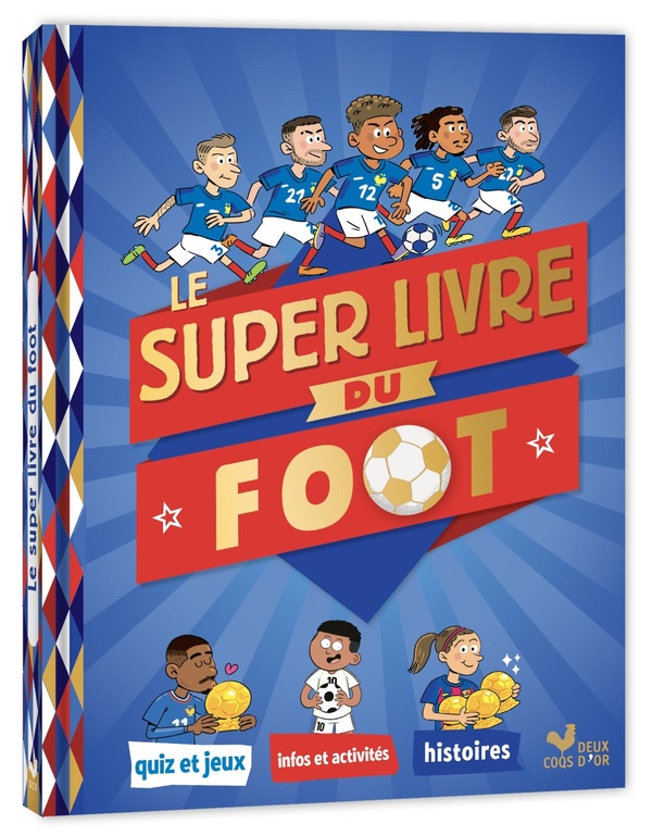 LE SUPER LIVRE DU FOOT