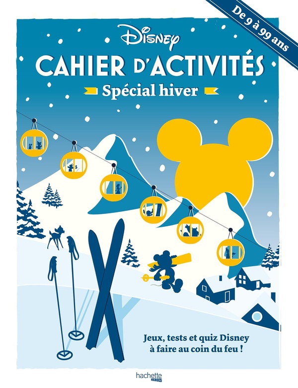 CAHIER D'ACTIVITES SPECIAL HIVER DISNEY - JEUX, TESTS ET QUIZ DISNEY A FAIRE AU COIN DU FEU !