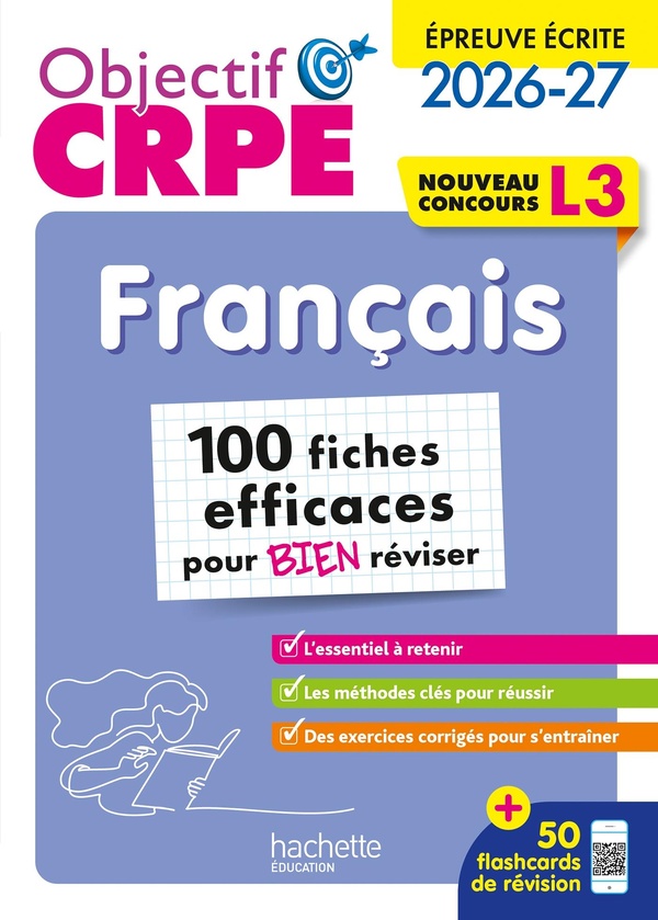 OBJECTIF CRPE 2026 - FRANCAIS - 100 FICHES POUR BIEN REVISER - EP. ECRITE D'ADMISSIBILITE L3