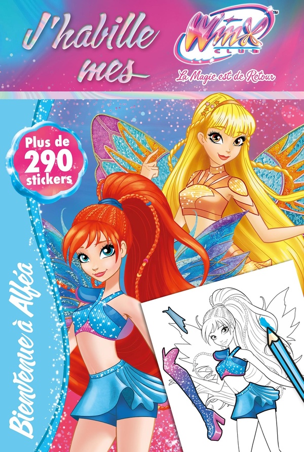 WINX CLUB - J'HABILLE MES WINX - BIENVENUE A ALFEA