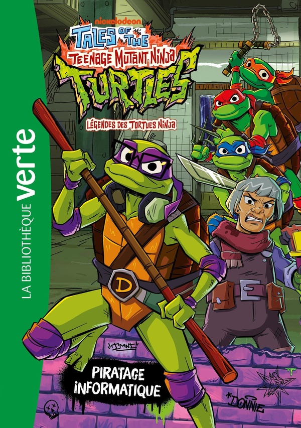 LEGENDES DES TORTUES NINJA, TOME 04 - PIRATAGE INFORMATIQUE