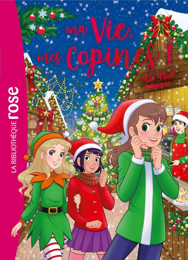 MA VIE, MES COPINES HORS-SERIE XXL - UN NOEL MAGIQUE