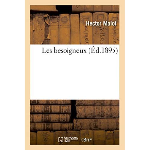 LES BESOIGNEUX