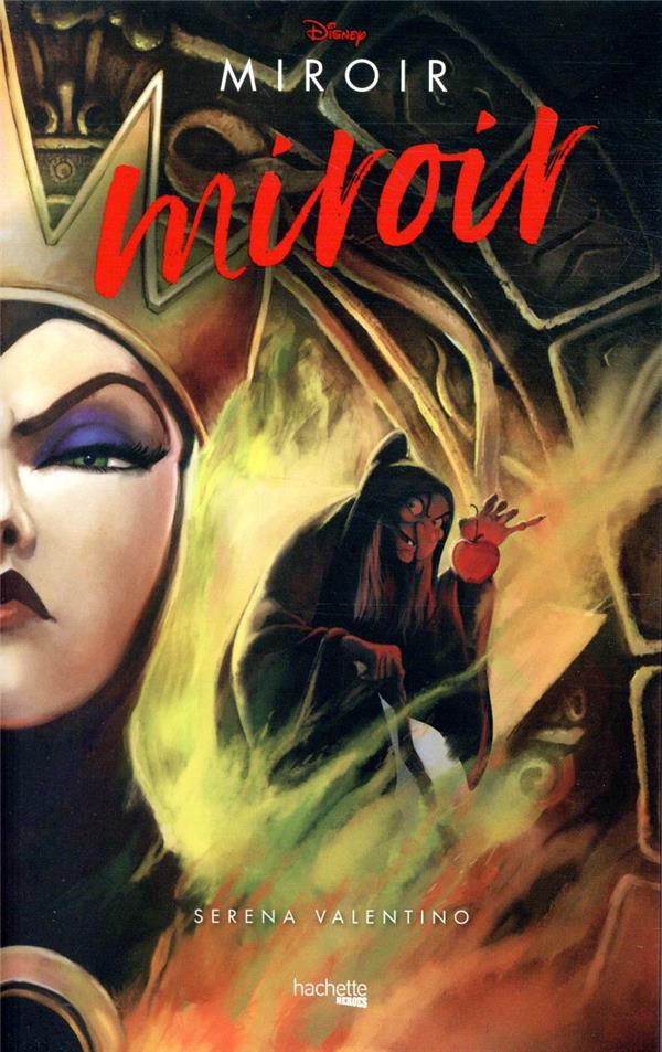 VILLAINS DISNEY MIROIR, MIROIR - L'HISTOIRE DE LA MECHANTE REINE