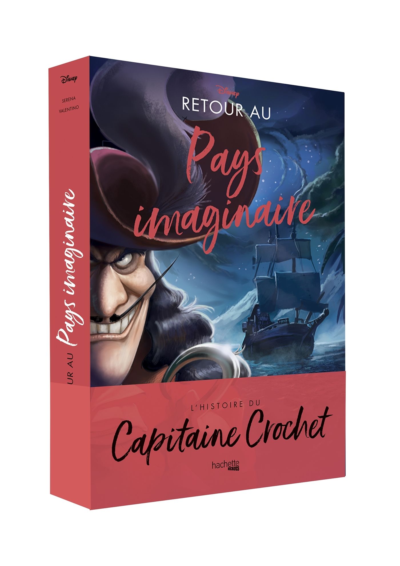 VILLAINS DISNEY - RETOUR AU PAYS IMAGINAIRE