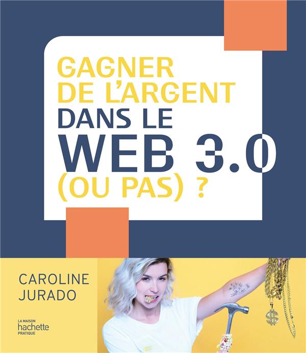 GAGNER DE L'ARGENT DANS LE WEB 3.0 (OU PAS) ?