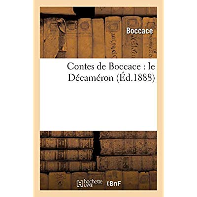CONTES DE BOCCACE : LE DECAMERON