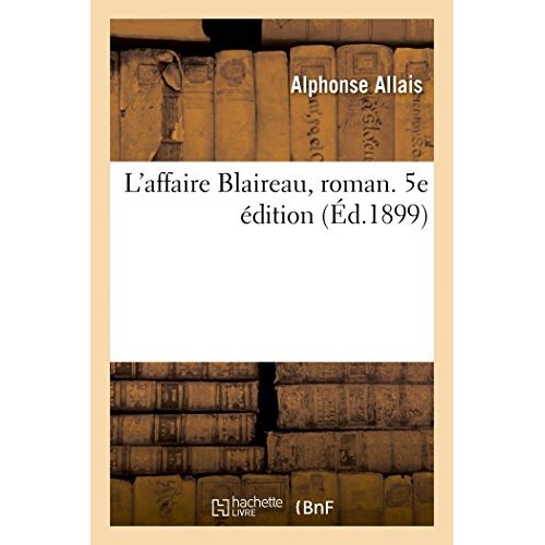 L'AFFAIRE BLAIREAU, ROMAN. 5E EDITION