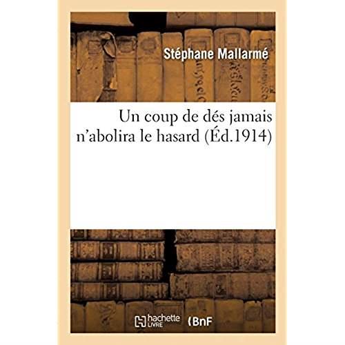 UN COUP DE DES JAMAIS N'ABOLIRA LE HASARD