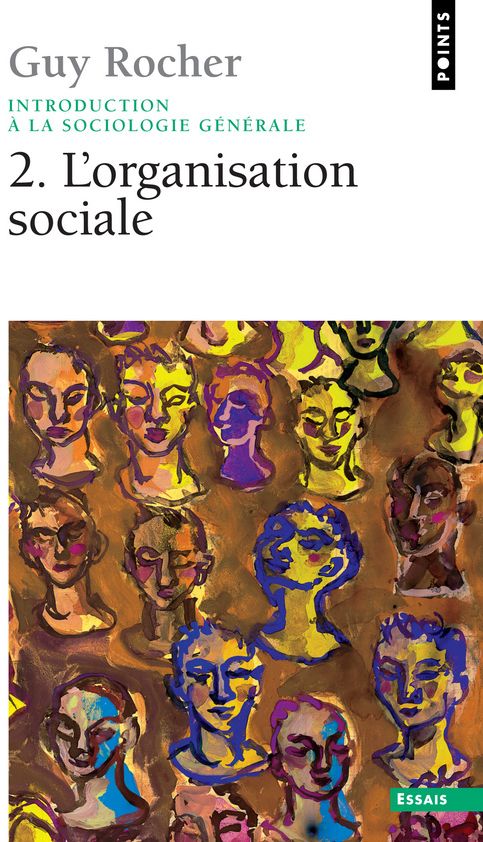 INTRODUCTION A LA SOCIOLOGIE GENERALE T2, TOME 2. L'ORGANISATION SOCIALE