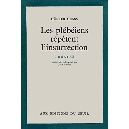 LES PLEBEIENS REPETENT L'INSURRECTION