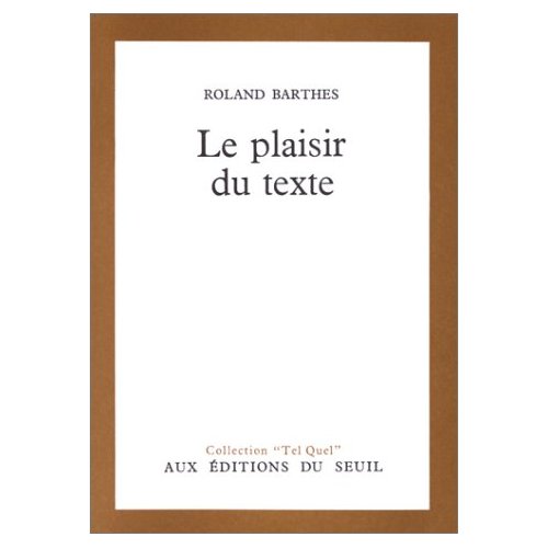 LE PLAISIR DU TEXTE