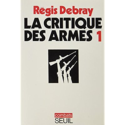 LA CRITIQUE DES ARMES 1, TOME 1