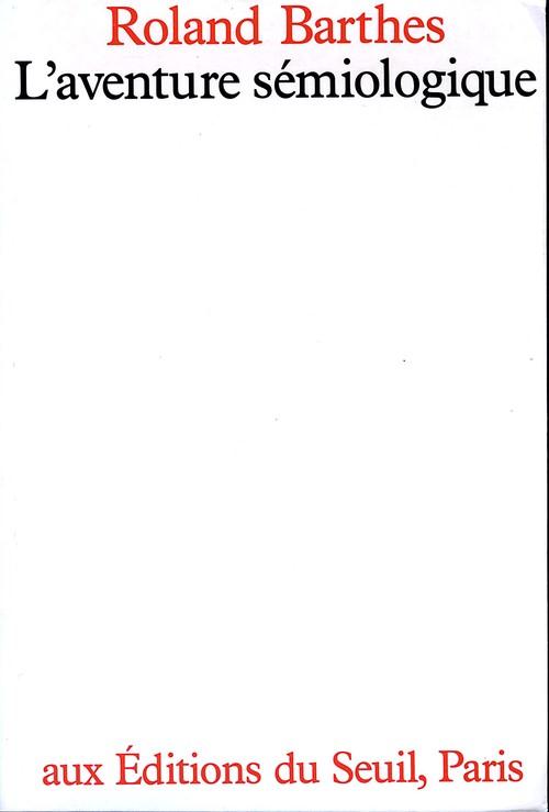 L'AVENTURE SEMIOLOGIQUE