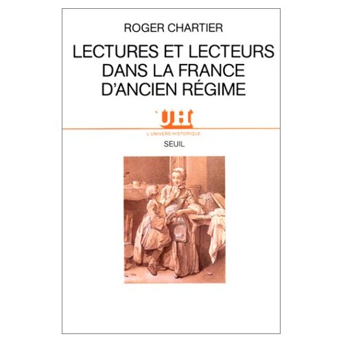LECTURES ET LECTEURS DANS LA FRANCE D'ANCIEN REGIME