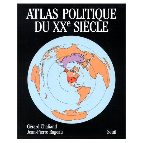 ATLAS POLITIQUE DU XXE SIECLE