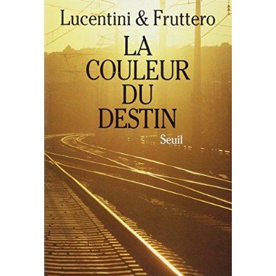 LA COULEUR DU DESTIN