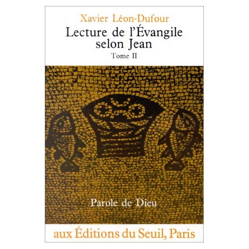 LECTURE DE L'EVANGILE SELON JEAN, TOME 2