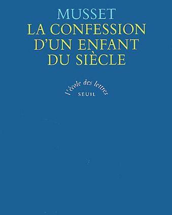 CONFESSION D UN ENFANT DU SIECLE
