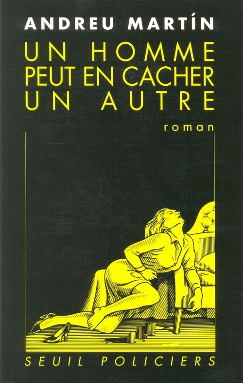 UN HOMME PEUT EN CACHER UN AUTRE