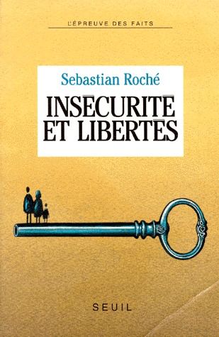 INSECURITE ET LIBERTES