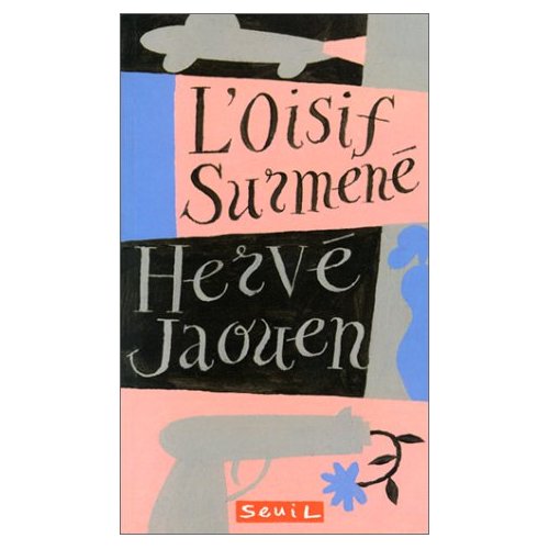 L'OISIF SURMENE