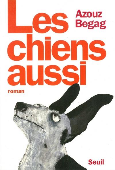 LES CHIENS AUSSI